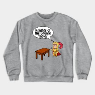 Knights of the Square Table Crewneck Sweatshirt